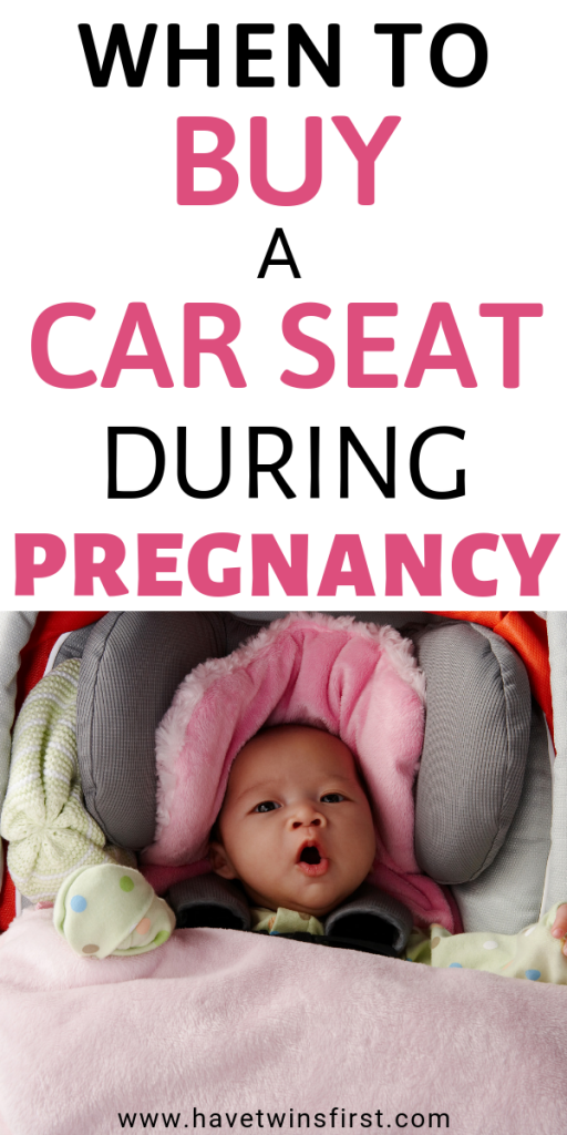 When To Buy A Car Seat And Stroller During Pregnancy Have Twins First