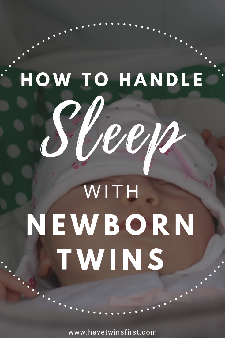 Sleep With Newborn Twins The Baby Draft Have Twins First