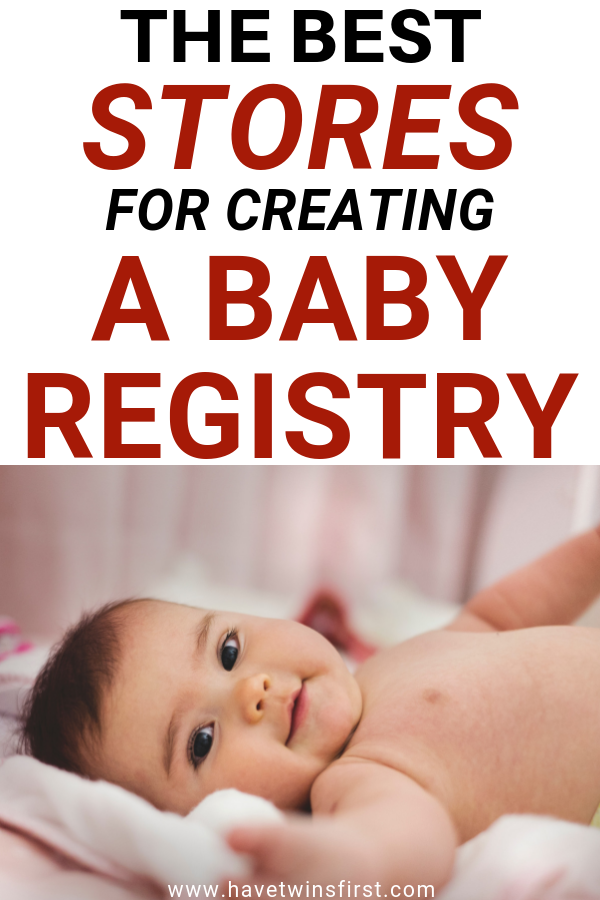 Best Stores For A Baby Registry Have Twins First