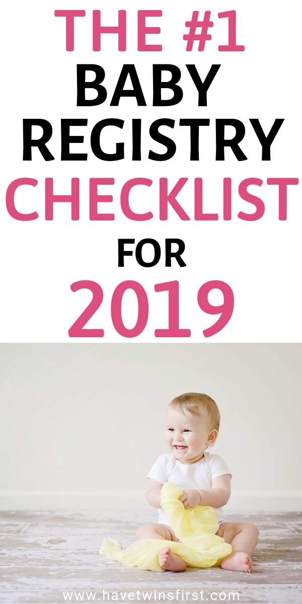 Baby Registry Checklist 2019 Have Twins First