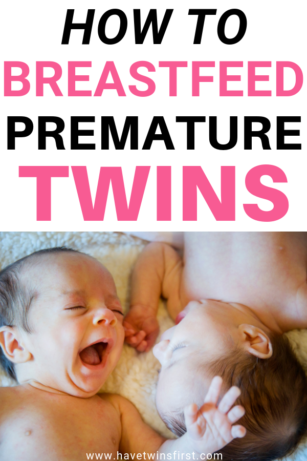 breastfeeding premature twins
